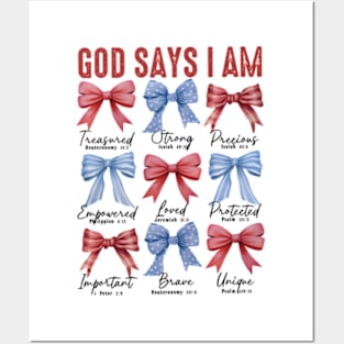 Coquette God Says I Am 4th of July, Christian 4th ofJuly, Blessed, Independence Day Posters and Art